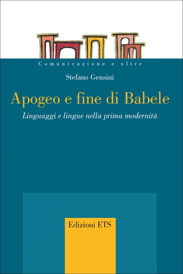 Apogeo e fine di Babele - Librerie.coop Apogeo e fine di Babele - Librerie.coop