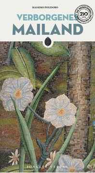 Verborgenes Mailand - Librerie.coop