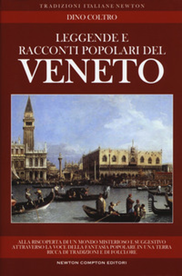 Leggende e racconti popolari del Veneto - Librerie.coop Leggende e racconti popolari del Veneto - Librerie.coop