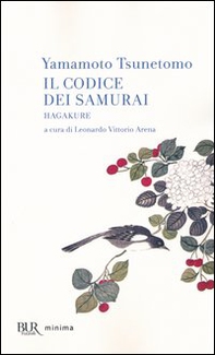Il codice dei samurai. Hagakure - Librerie.coop
