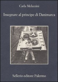Insegnare al principe di Danimarca - Librerie.coop