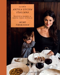 La mia antica cucina italiana - Librerie.coop