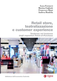 Retail store, teatralizzazione e customer experience. Tendenze nel business degli espositori point-of-purchase - Librerie.coop