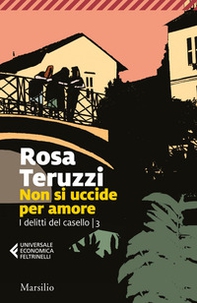 Non si uccide per amore. I delitti del casello - Vol. 3 - Librerie.coop Non si uccide per amore. I delitti del casello - Vol. 3 - Librerie.coop