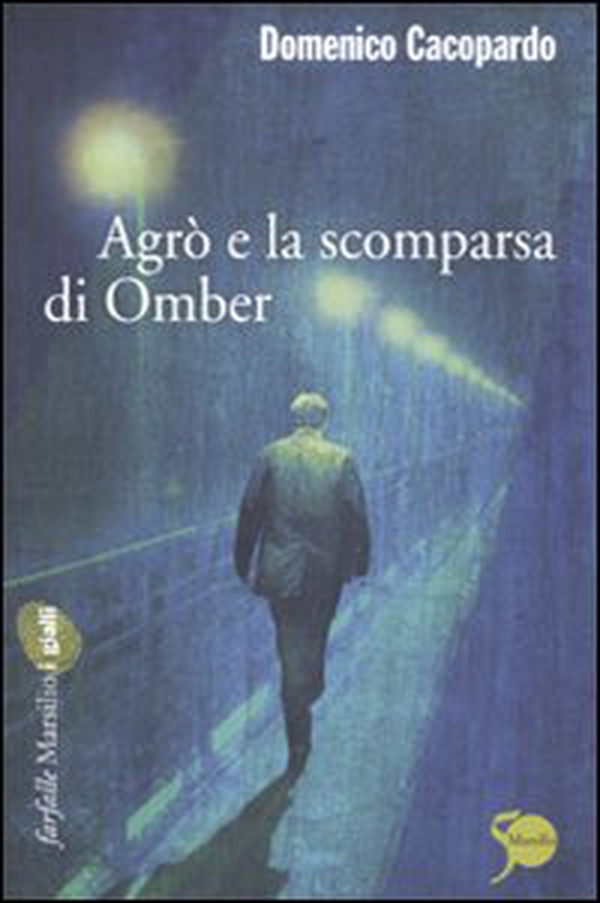 Agrò e la scomparsa di Omber - Librerie.coop Agrò e la scomparsa di Omber - Librerie.coop