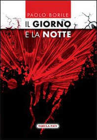 Il giorno e la notte - Librerie.coop Il giorno e la notte - Librerie.coop