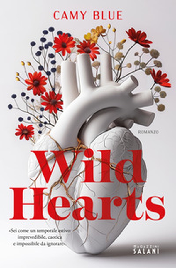 Wild hearts - Librerie.coop Wild hearts - Librerie.coop