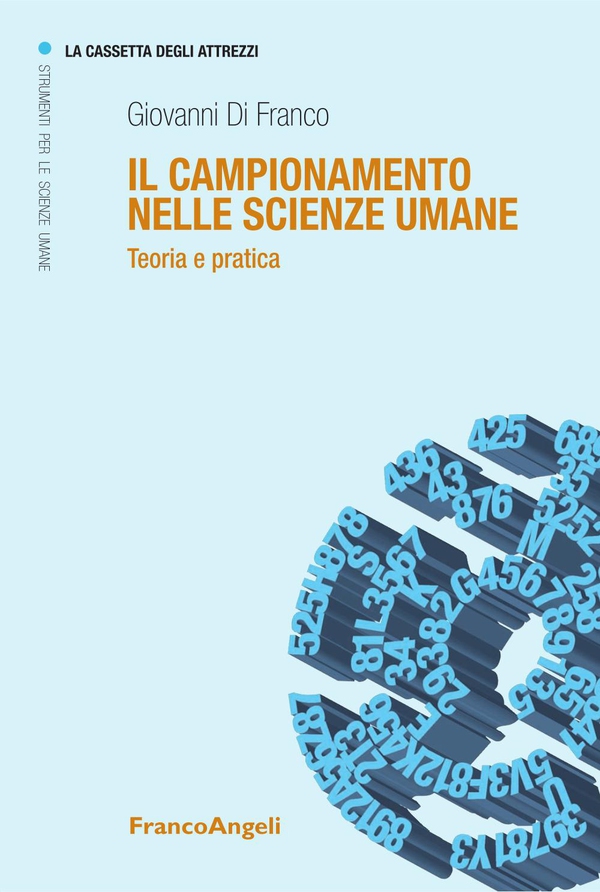 Il campionamento nelle scienze umane. Teoria e pratica - Librerie.coop Il campionamento nelle scienze umane. Teoria e pratica - Librerie.coop
