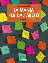 La mania per l'alfabeto - Librerie.coop La mania per l'alfabeto - Librerie.coop