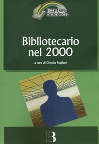 Bibliotecario nel 2000. Come cambia la professione nell'era digitale - Librerie.coop