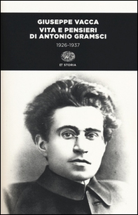 Vita e pensieri di Antonio Gramsci 1926-1937 - Librerie.coop