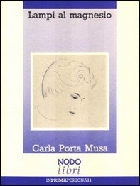 Lampi al magnesio. Antologia lariana - Librerie.coop Lampi al magnesio. Antologia lariana - Librerie.coop