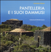 Pantelleria e i suo dammusi - Librerie.coop