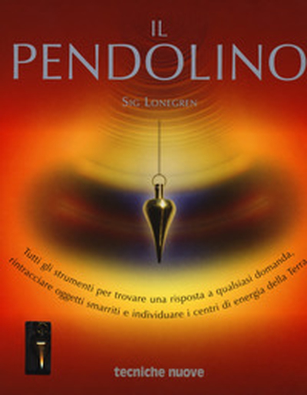 Il pendolino. Tutti gli strumenti per trovare una risposta a qualsiasi domanda, rintracciare oggetti smarriti e individuare i centri di energia della Terra - Librerie.coop Il pendolino. Tutti gli strumenti per trovare una risposta a qualsiasi domanda, rintracciare oggetti smarriti e individuare i centri di energia della Terra - Librerie.coop