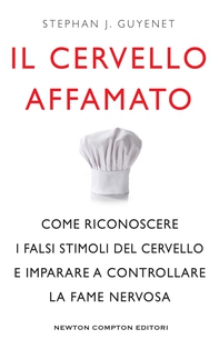 Il cervello affamato - Librerie.coop Il cervello affamato - Librerie.coop