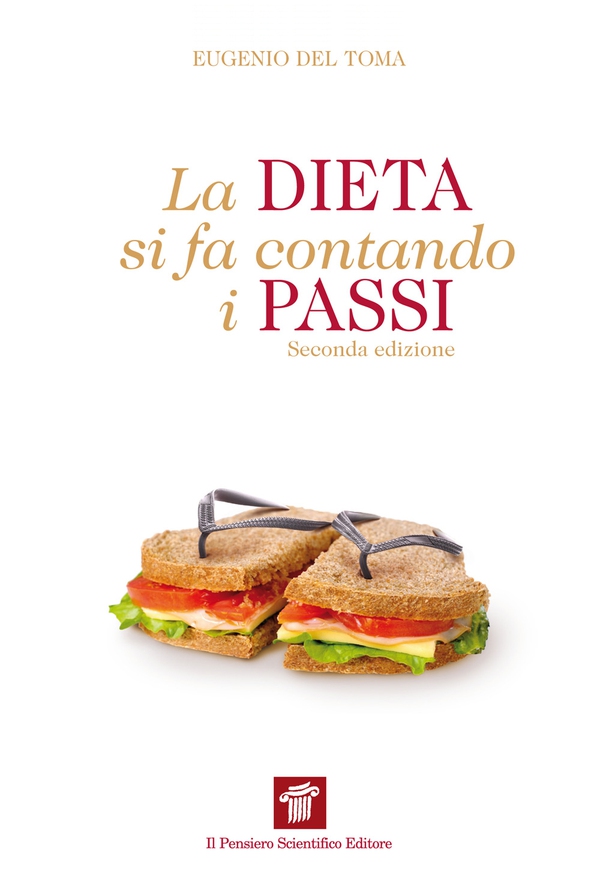 La dieta si fa contando i passi. Meno diete più movimento - Librerie.coop La dieta si fa contando i passi. Meno diete più movimento - Librerie.coop