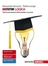 Unitutor logica. Test di ammissione all'università e concorsi - Librerie.coop