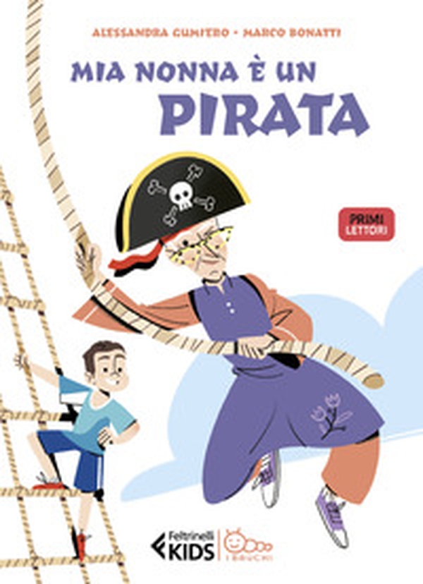 Mia nonna è un pirata - Librerie.coop Mia nonna è un pirata - Librerie.coop