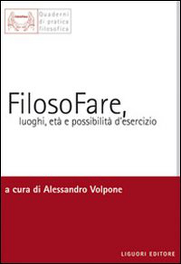FilosoFare, luoghi, età e possibilità d'esercizio - Librerie.coop