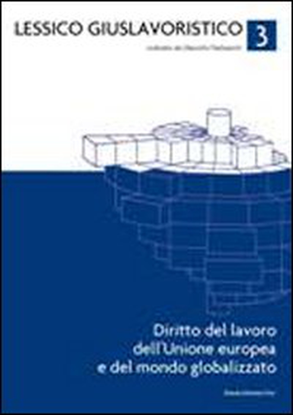 Lessico giuslavoristico - Vol. 3 - Librerie.coop Lessico giuslavoristico - Vol. 3 - Librerie.coop