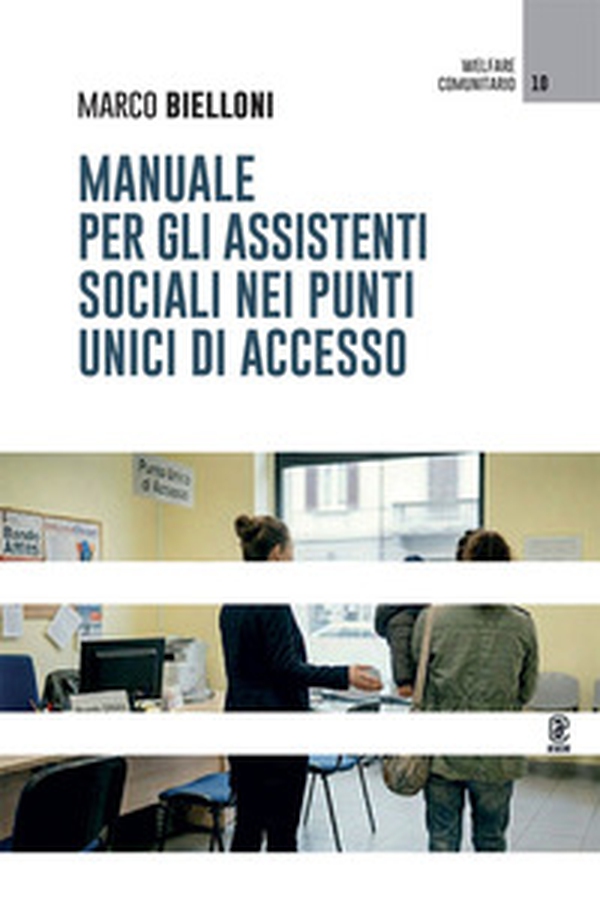 Manuale per gli assistenti sociali nei Punti Unici di Accesso - Librerie.coop