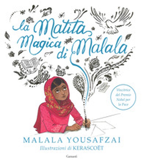 La matita magica di Malala - Librerie.coop La matita magica di Malala - Librerie.coop