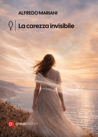 La carezza invisibile - Librerie.coop
