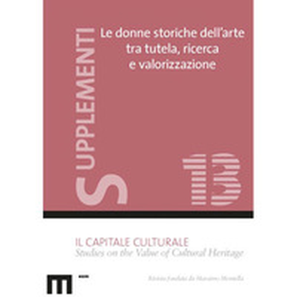 Le donne storiche dell'arte tra tutela, ricerca e valore - Librerie.coop Le donne storiche dell'arte tra tutela, ricerca e valore - Librerie.coop
