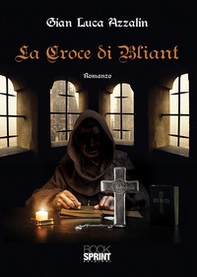 La croce di Bliant - Librerie.coop