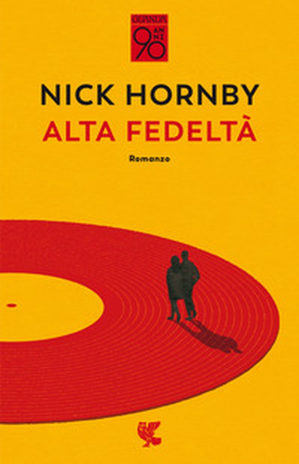 Alta fedeltà - Librerie.coop Alta fedeltà - Librerie.coop