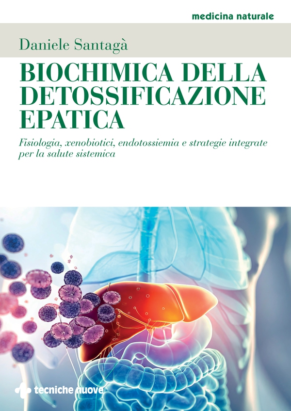 Biochimica della detossificazione epatica - Librerie.coop