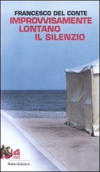Improvvisamente lontano il silenzio - Librerie.coop Improvvisamente lontano il silenzio - Librerie.coop