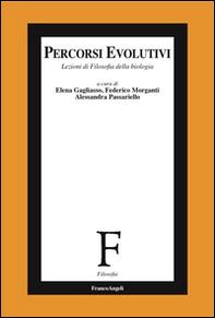 Percorsi evolutivi. Lezioni di filosofia della biologia - Librerie.coop