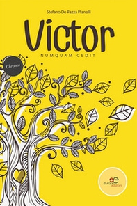 Victor. Numquam cedit - Librerie.coop
