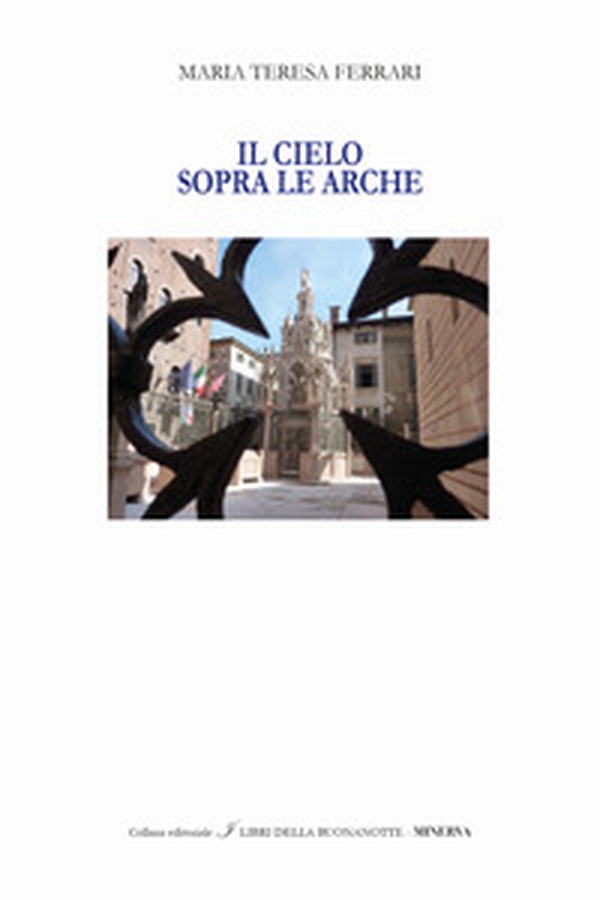 Il cielo sopra le Arche. Ediz. italiana e inglese - Librerie.coop Il cielo sopra le Arche. Ediz. italiana e inglese - Librerie.coop