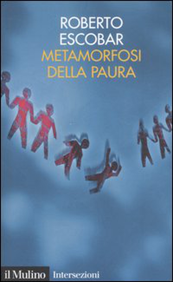 Metamorfosi della paura - Librerie.coop Metamorfosi della paura - Librerie.coop