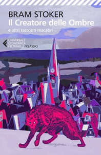 Il creatore delle Ombre e altri racconti macabri - Librerie.coop Il creatore delle Ombre e altri racconti macabri - Librerie.coop