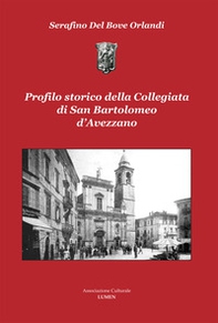 Profilo storico della Collegiata di San Bartolomeo d'Avezzano - Librerie.coop