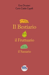 Il bestiario il fruttario il sassario - Librerie.coop