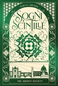 Sogni e scintille. The hidden society - Vol. 3 - Librerie.coop