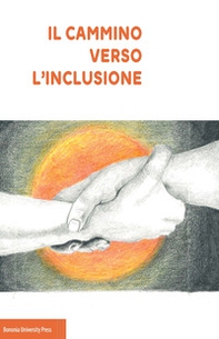 Il cammino verso l'inclusione - Librerie.coop Il cammino verso l'inclusione - Librerie.coop