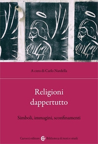 Religioni dappertutto. Simboli, immagini, sconfinamenti - Librerie.coop