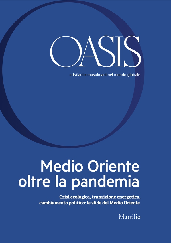 Oasis n. 32, Medio Oriente oltre la pandemia - Librerie.coop Oasis n. 32, Medio Oriente oltre la pandemia - Librerie.coop