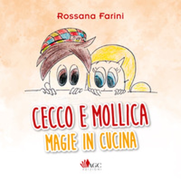 Cecco e Mollica. Magie in cucina - Librerie.coop Cecco e Mollica. Magie in cucina - Librerie.coop