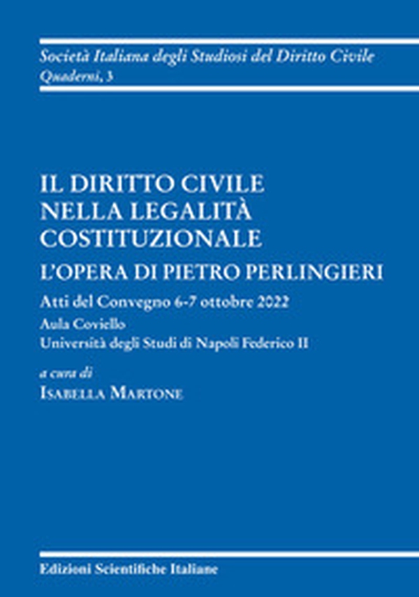 Il diritto civile nella legalità costituzionale - Librerie.coop Il diritto civile nella legalità costituzionale - Librerie.coop
