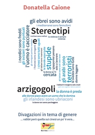 Stereotipi e arzigogoli - Librerie.coop Stereotipi e arzigogoli - Librerie.coop