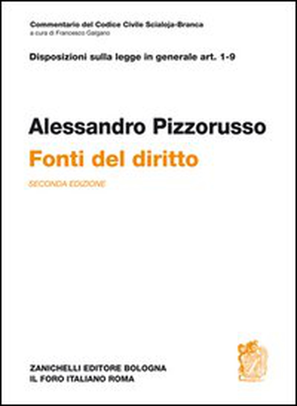 Commentario del Codice civile. Art. 1-9. Fonti del diritto. Disposizioni preliminari - Librerie.coop Commentario del Codice civile. Art. 1-9. Fonti del diritto. Disposizioni preliminari - Librerie.coop