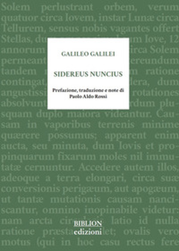 Sidereus nuncius. Testo latino a fronte - Librerie.coop Sidereus nuncius. Testo latino a fronte - Librerie.coop