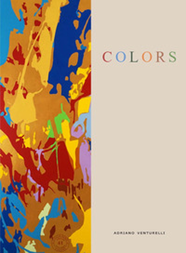 Colors. Adriano Venturelli - Librerie.coop Colors. Adriano Venturelli - Librerie.coop