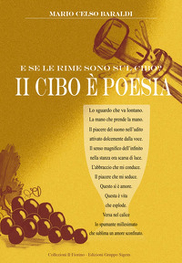 E se le rime sono sul cibo? Il cibo è poesia - Librerie.coop E se le rime sono sul cibo? Il cibo è poesia - Librerie.coop